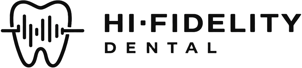 Hi-Fidelity Dental